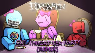 Cover art for CUT-THROAT TEA PARTY - Remix