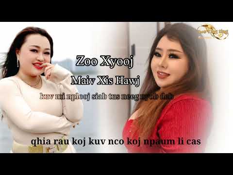 Kuv mi nplooj siab tus neeg nyob deb _ zoo xyooj&maiv xis hawj nkauj tshiab