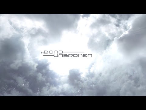 A Bond Unbroken - A "Final Fantasy XIII" Music Video