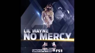 Lil Wayne - No Mercy