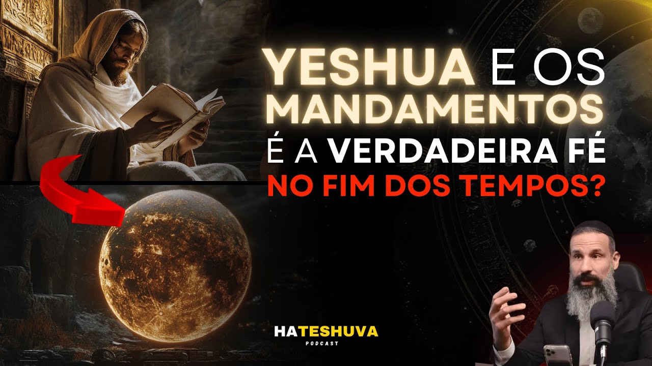 HATESHUVA - A VERDADEIRA FÉ NO FIM DOS TEMPOS #06