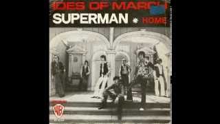 Ides of March - Superman (audio only)