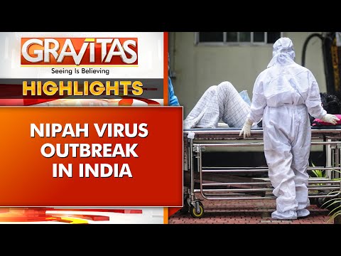 Nipah Virus Cases in India Prompt Heightened Alert Across Asia | GRAVITAS Highlights