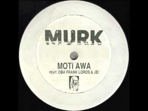 Murk feat. Oba Frank Lords & Jei - Moti Awa (Matt Tolfrey and Lawrie Dunster Remix)