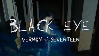 Download lagu [Lirik Terjemahan] SEVENTEEN's VERNON - Black Eye mp3