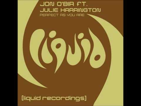Jon O'Bir Ft. Julie Harrington - Perfect As You Are (Orginal Mix)