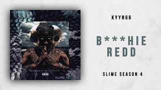 Kyyngg - Bitchie Redd (Slime Season 4)