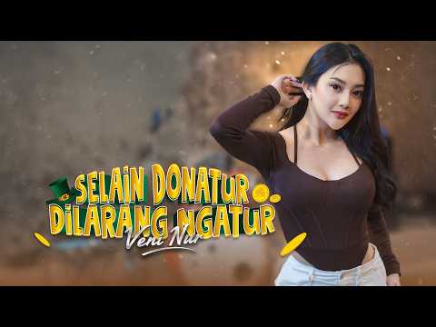 Selain Donatur Dilarang Ngatur - Veni Nur