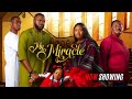 MY MIRACLE Yoruba Movie 2025 New Release Lateef ADEDIMEJI Tunde Aderinoye Bimpe Adedimeji