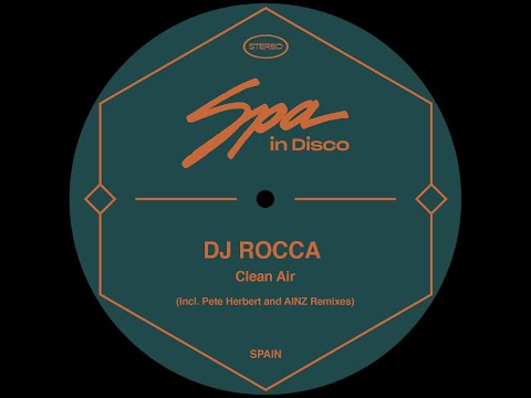 Spa In Disco [SPA177] DJ Rocca - Clean Air (AINZ REMIX)