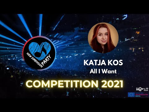 Katja Kos - All I Want - New Dimension Party COMPETITION 2021