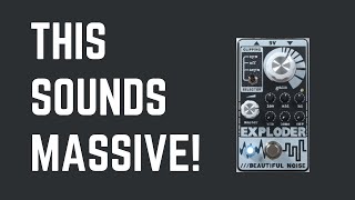 Video thumbnail for This Pedal Sounds MASSIVE! - Beautiful Noise Effects Exploder by Pedalboard of the Day