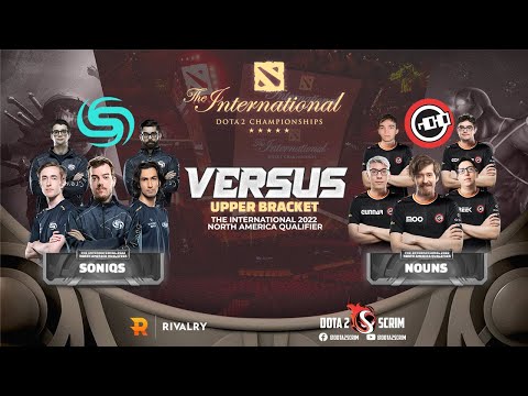 Soniqs vs nouns - The International 2022: North America Qualifier - Upper Bracket - BO3