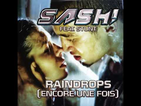 Sash! feat Stunt-Raindrops(Encore une Fois) HD