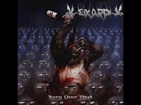 SKARP - BURY YOUR DEAD - FULL LP + BONUS EP TRACKS - 2004 - SEATTLE CRUST PUNK BLACKOUT GRINDCORE