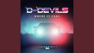 Where It Ends - KHUBO Remix Music Video
