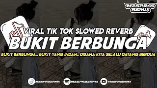 Download lagu DJ BUKIT BERBUNGA || VIRAL TERBARU YANG KALIAN CARI CARI mp3 Download lagu DJ BUKIT BERBUNGA || VIRAL TERBARU YANG KALIAN CARI CARI mp3