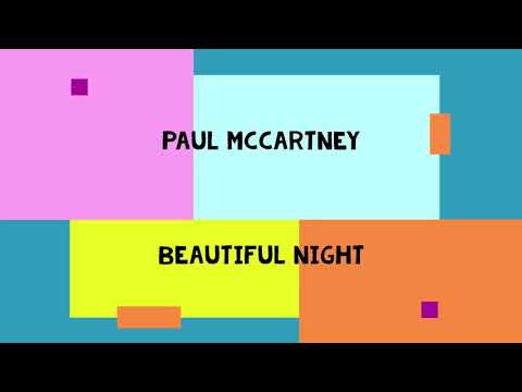 Beautiful night - Paul McCartney