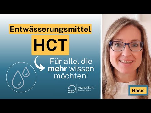 HCT Basic ➡️ Das sollten Sie zur Einnahme Ihres Diuretikums wissen! (kurz erklärt)