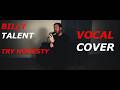 BILLY TALENT - TRY HONESTY (curtisonfire Vocal Cover)