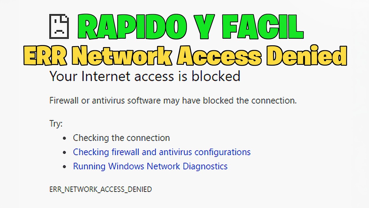 SOLUCIÓN: “Tu Acceso a Internet Está Bloqueado” ERR_NETWORK_ACCESS_DENIED ✅