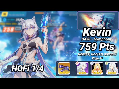 HOFi 1/4 | Redlotus D438: Kevin (Symphony) 759 Pts - HOFi(S1) HOO(S2) HOTr(S1) Klein 3* | Honkai 6.7
