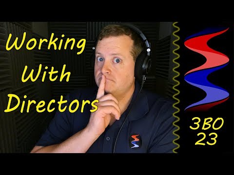 3BO: Working With Directors - Sound Speeds