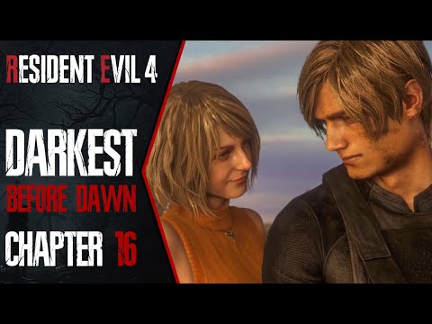 Resident Evil 4 Remake Gameplay Walkthrough Part 16 Darkest Before Dawn