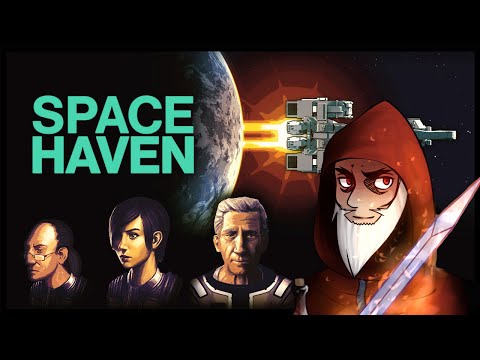 Space Haven - Episode 3