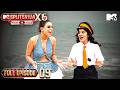 Loot Game Explodes As Trust Breaks MTV Splitsvilla X6 Pyaar Ya Paisa Ep 9 Full Episode