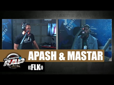 Apash & Mastar "FLK" (Fais les kiffer) #PlanèteRap