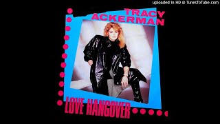 Tracy Ackerman - Love Hangover (12'' Version 1986)