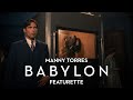 BABYLON | Manny Torres Featurette