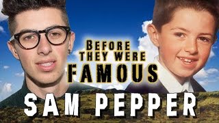 SAM PEPPER - Before They Were Famous