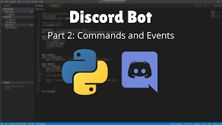 Download the video "How to make a Discord Bot in Python! (Part 2: Commands and Events)(2021)"
