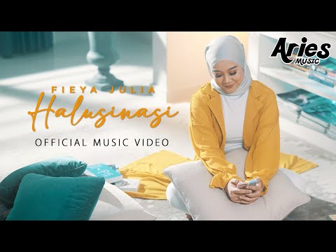 Fieya Julia - Halusinasi (Official Music Video)