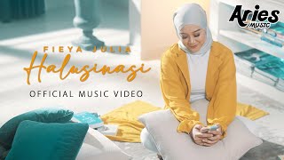 Download lagu Fieya Julia - Halusinasi mp3