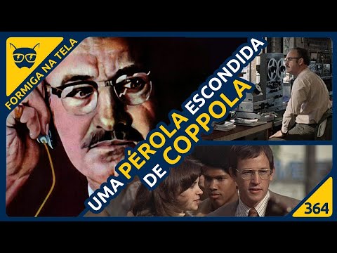Coppola e o brilhantismo em A Conversação | Formiga na Tela 364 - Formiga Elétrica