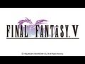 Final Fantasy V - Universal - HD Gameplay Trailer ...