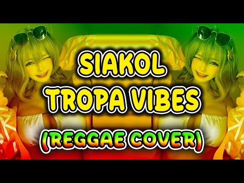 🎶 REGGAE JAMMING SESSION | SIAKOL SONGS | TROPA VIBES REGGAE 2025
