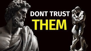 These 9 People In Life Don't Deserve Your Trust Or Respect | STOICISM