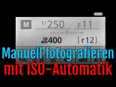 Manuell fotografieren – mit Automatik? ISO-Automatik!