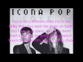 Icona Pop - I Love It (Clean) Lyrics On Screen ...