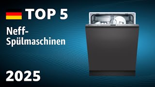 TOP—5. Beste Neff-Spülmaschinen. Test & Vergleich 2025