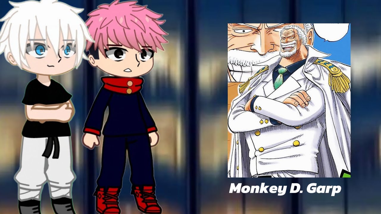 [One Piece] Jujutsu Kaisen React To Monkey D. Garp As itadori Father || Gacha React