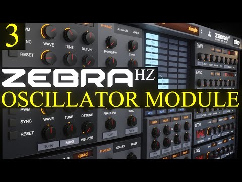 Oscillator Module Zebra HZ Tutorial Lesson 3