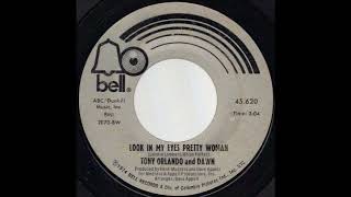 1975_113 - Tony Orlando and Dawn - Look In My Eyes Pretty Woman - (45)