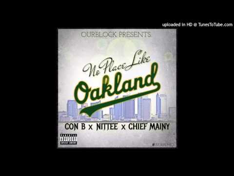 con b x nittee x chief mainy- no place like oakland