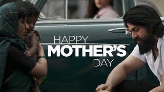 Happy Mother's Day | KGF | Yash | Prashanth Neel