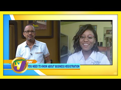 Business Registration What you Need to Know TVJ Smile Jamaica January 22 2021